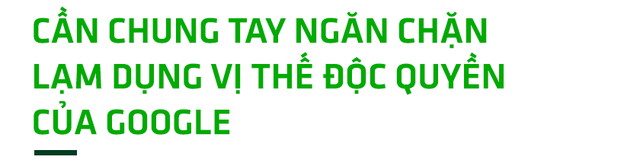 Phó TGĐ Cốc Cốc: Google đang chèn ép Cốc Cốc, triệt tiêu cạnh tranh để chiếm vị thế độc tôn ở Việt Nam - Ảnh 5.